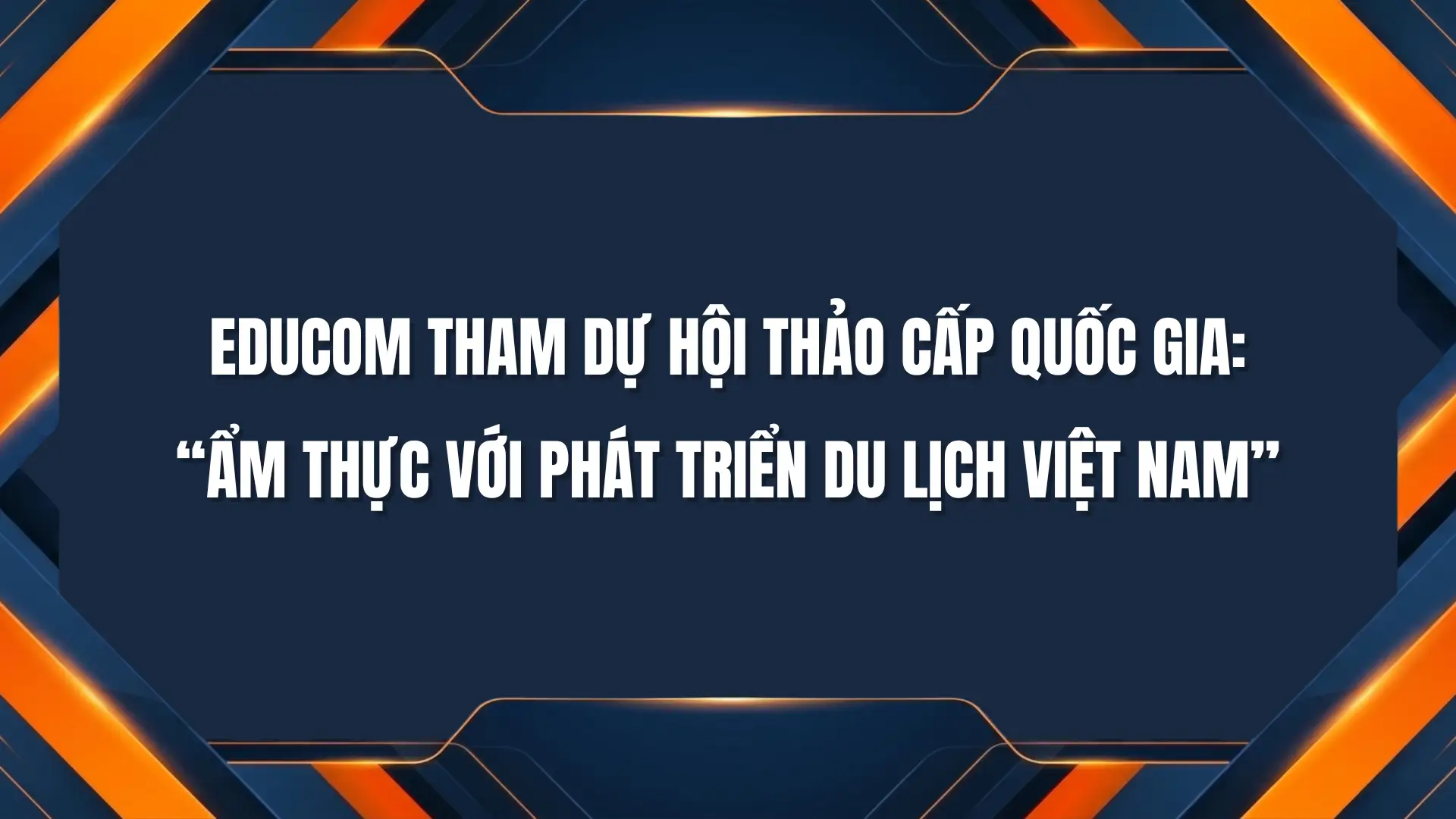 Educom tham dự hội thảo cấp quốc gia